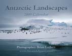 Antarctic Landscapes: 2009 Calendar