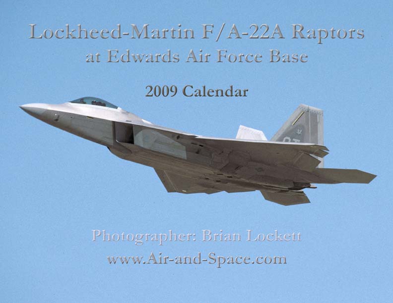 Lockett Books Calendar Catalog: Lockheed-Martin F/A-22A Raptors at Edwards Air Force Base