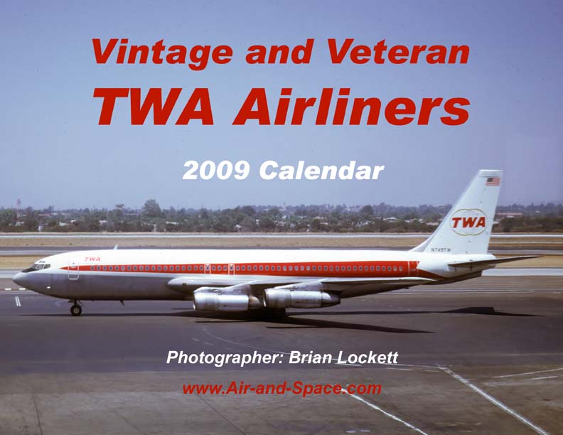 Lockett Books Calendar Catalog: Vintage and Veteran TWA Airliners