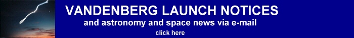 Vandenberg AFB launch updats by email